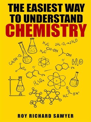 cover image of The Easiest Way to Understand Chemistry